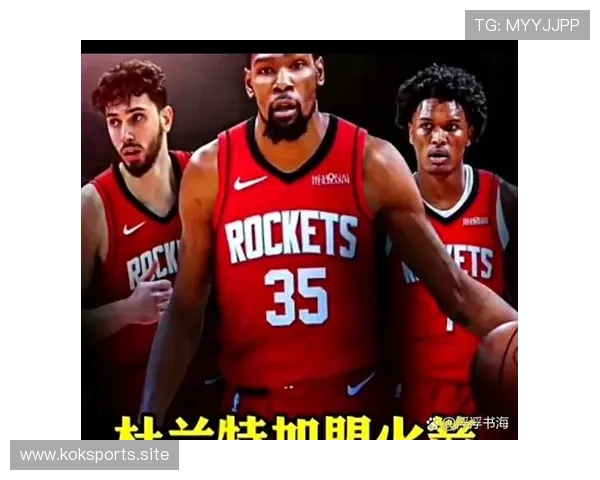 NBA交易风云：杜兰特字母哥引发争夺 骑士筹划重磅交易计划